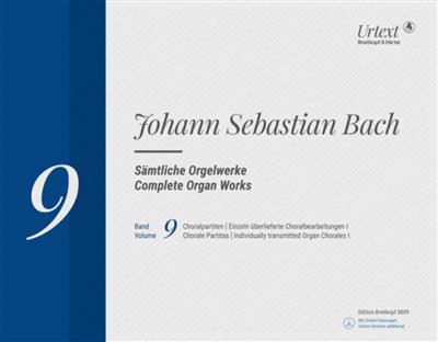 Johann Sebastian Bach: Sämtliche Orgelwerke Band 9: (Arr. Reinmar Emans): Gemischter Chor mit Begleitung