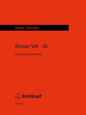 Hans Zender: Römer VIII/26 (S, A, Orgel, Fassung ohne Elektr.): Frauenchor mit Klavier/Orgel
