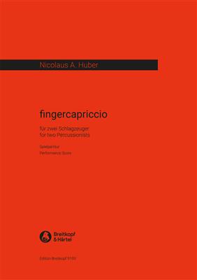 Nicolaus A. Huber: Fingercapriccio: Sonstige Percussion