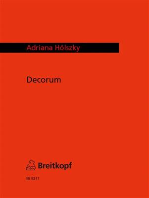 Adriana Hölszky: Decorum: Sonstige Tasteninstrumente