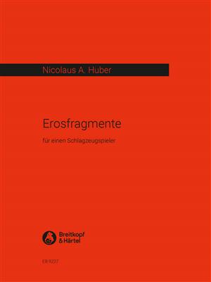 Nicolaus A. Huber: Erosfragmente: Sonstige Percussion