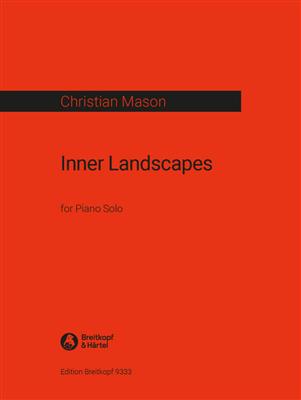 Christian Mason: Inner Landscapes: Orchester