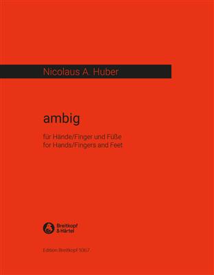 Nicolaus A. Huber: Ambig: Sonstige Percussion