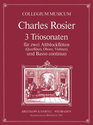 Charles Rosier: Drei Triosonaten: Blockflöte Duett