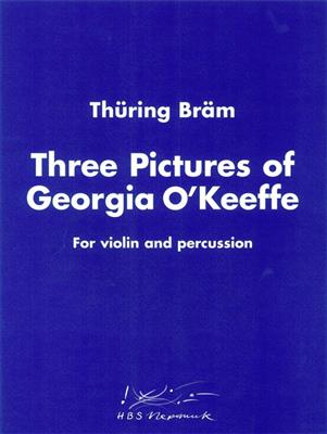 Thüring Bräm: Three Pictures of G. O'Keeffe: Gemischtes Duett