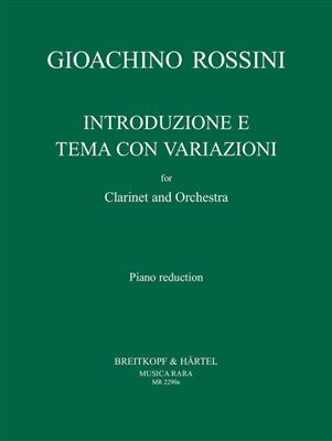 Gioachino Rossini: Introduzione e Tema con Variationi: Orchester mit Solo