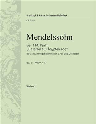 Felix Mendelssohn Bartholdy: Der 114. Psalm op. 51: Gemischter Chor mit Ensemble