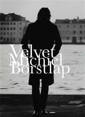 Michiel Borstlap: Michiel Borstlap: Velvet: Klavier Solo