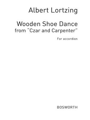 Albert Lortzing: Albert Lortzing: Wooden Shoe Dance (Accordion): Akkordeon Solo