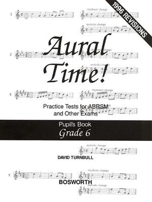 Aural Time! Practice Tests Grade 6 (Pupil's Book)