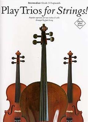 Play Trios For Strings: Streichensemble