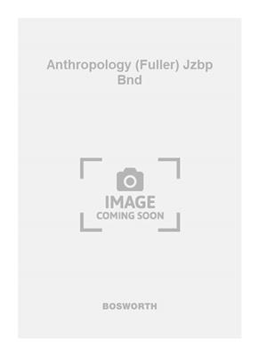 Dizzy Gillespie: Anthropology (Fuller) Jzbp Bnd: Jazz Ensemble