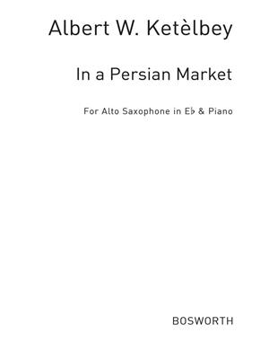 In A Persian Market E Flat B Flat: Saxophon