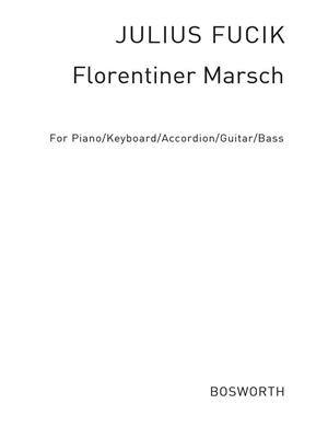 Fucik: Florentiner Marsch: Klavier Solo