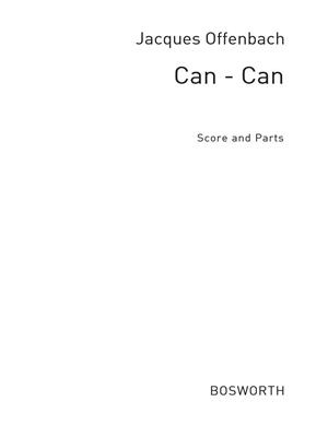 Jacques Offenbach: Jacques Offenbach: Can-Can (Score And Parts): (Arr. Albrecht Rosenstengel): Orchester