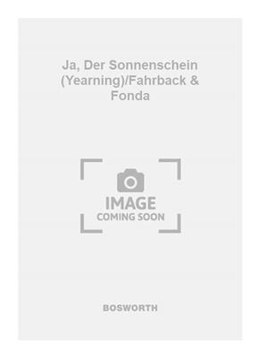 Engelbert Humperdinck: Ja, Der Sonnenschein (Yearning)/Fahrback & Fonda: (Arr. Hans Creutziger): Kammerensemble