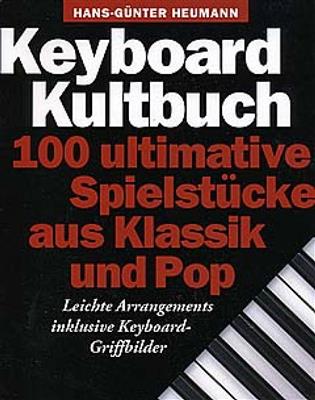 Keyboard Kultbuch: (Arr. Hans-Günter Heumann): Keyboard