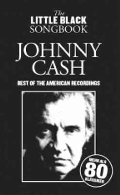 The Little Black Songbook: Johnny Cash: Melodie, Text, Akkorde