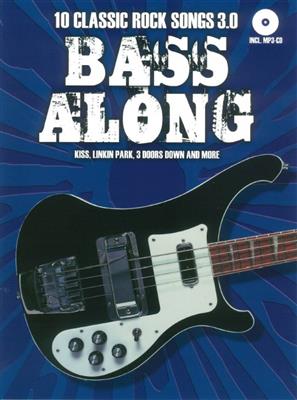Bass Along - 10 Classic Rock Songs 3.0: Bassgitarre Solo