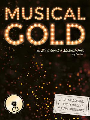 Musical Gold - Die 20 schönsten Musical-Hits: Klavier Solo