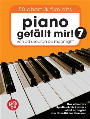 Piano Gefällt Mir! 7 - 50 Chart Und Film Hits: Klavier Solo