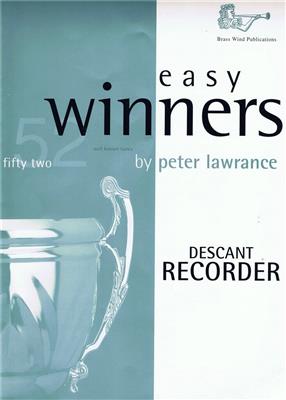 Peter Lawrance: Easy Winners for Descant Recorder: Sopranblockflöte