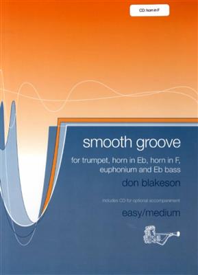 Don Blakeson: Smooth Groove for F Horn: Horn mit Begleitung