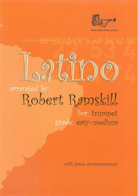 Robert Ramskill: Latino For Trumpet: Trompete mit Begleitung