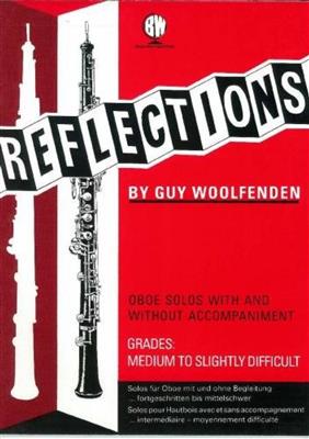 Guy Woolfenden: Reflections for Oboe: Oboe Solo