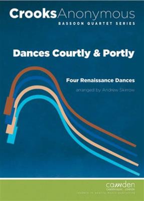 A. Skirrow: Dances Courtly & Portly: Fagott Ensemble