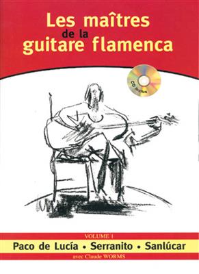 Paco de Lucia: Les maîtres de la guitare flamenca - Volume 1: Gitarre Solo