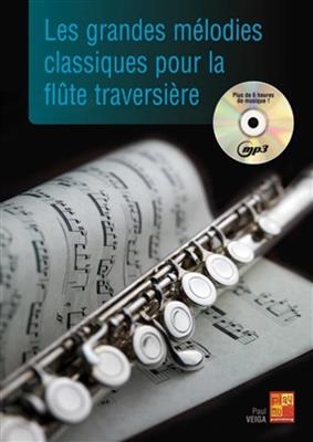 Paul Veiga: Les Grandes Mélodies Classiques - Flûte Trav.: Flöte Solo