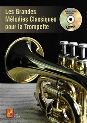 Paul Veiga: Les Grandes Mélodies Classiques - Trompette: Trompete Solo