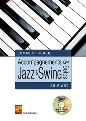 Accompagnements & solos jazz et swing au piano: Klavier Solo