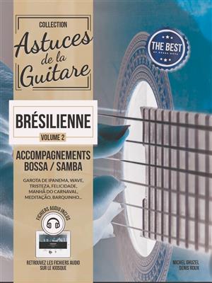 Denis Roux: Astuces de la Guitare Brésilienne Vol. 2: Gitarre Solo