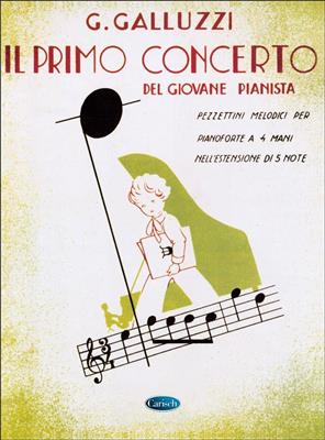 Giuseppe Galluzzi: Il Primo Concerto 1: Klavier vierhändig
