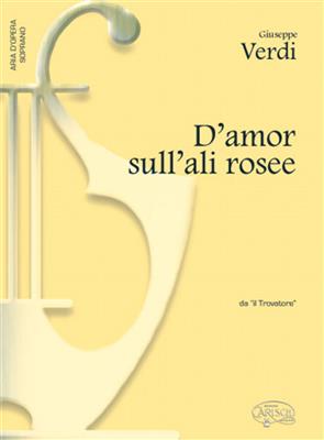 Giuseppe Verdi: D'amor sull'ali rosee, da Il Trovatore: Gesang mit Klavier