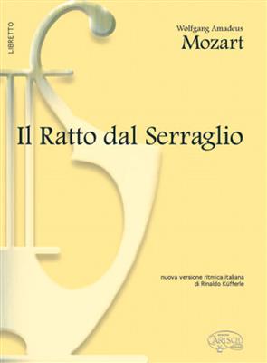 Wolfgang Amadeus Mozart: Il Ratto dal Serraglio: Gemischter Chor mit Ensemble