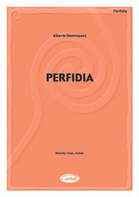 Alberto Dominguez: Perfidia: Melodie, Text, Akkorde