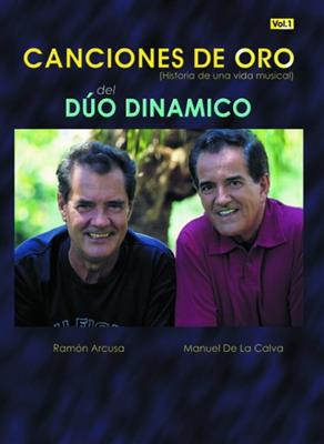 Ramon Arcusa: Caniones De Oro Del Duo Dinamico - Volume 1 (PVG): Klavier, Gesang, Gitarre (Songbooks)