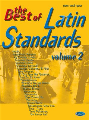 The Best of Latin Standards 2: Klavier, Gesang, Gitarre (Songbooks)