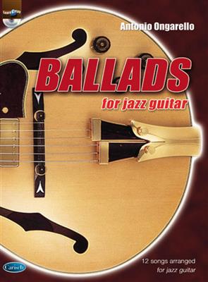 Antonio Ongarello: Ballads For Jazz Guitar: Gitarre Solo