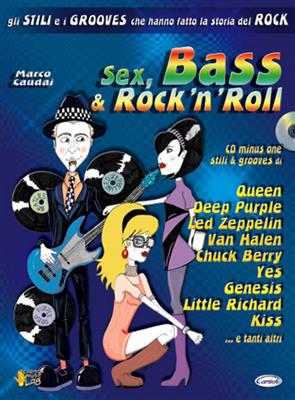 Sex, Bass & Rock n roll