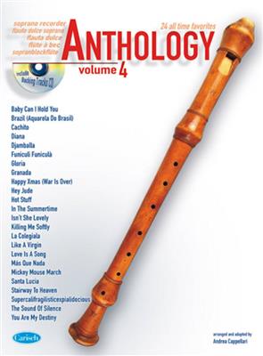 Anthology Soprano Recorder Vol. 4: (Arr. Andrea Cappellari): Sopranblockflöte