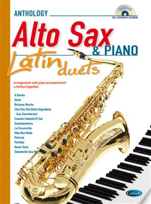 Anthology Latin Duets (Alto Saxophone & Piano): (Arr. Andrea Cappellari): Altsaxophon mit Begleitung