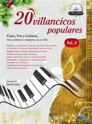 20 Villancicos Populares: Piano, Voz Y Guitarra 2: Klavier, Gesang, Gitarre (Songbooks)