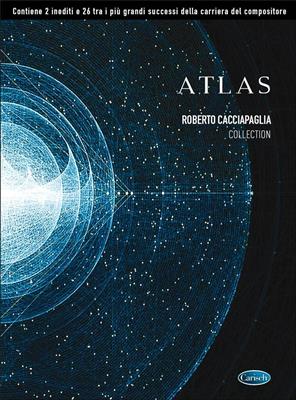 Roberto Cacciapaglia: The Best of Atlas: Klavier Solo