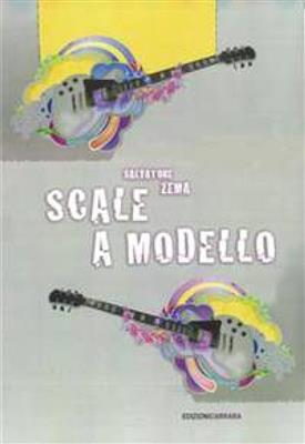 Salvatore Zema: Scale a modello: Gitarre Solo