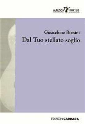Gioachino Rossini: Del Tuo stellato soglio: Gitarre Solo