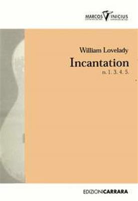 William Lovelady: Incantation Band 2: Gitarre Solo